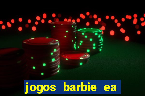 jogos barbie ea magia da moda